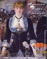 American Women's Literature, 1847 to 1922 by Various